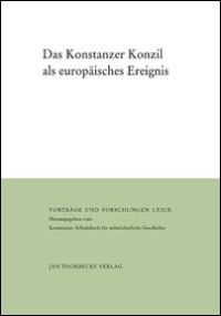 Das Konstanzer Konzil als europäisches Ereignis