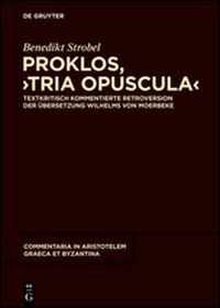 Proklos, Tria opuscula