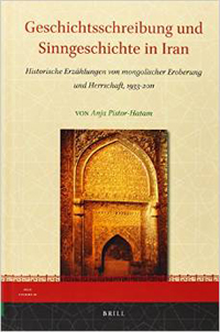 Geschichtsschreibung und Sinngeschichte in Iran