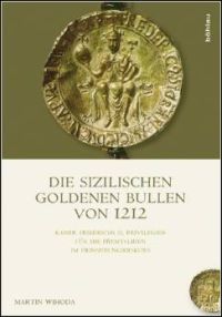 Die sizilianischen Goldenen Bullen von 1212