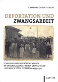 Deportation und Zwangsarbeit