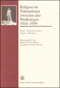 Religion im Nationalstaat zwischen den Weltkriegen 1918-1939