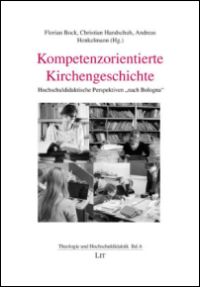 Kompetenzorientierte Kirchengeschichte