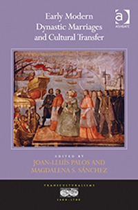 Early Modern Dynastic Marriages and Cultural Transfer