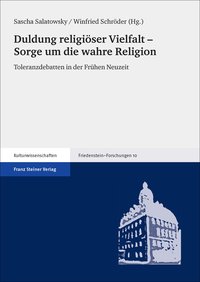 Duldung religiöser Vielfalt - Sorge um die wahre Religion