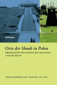 Orte der Shoah in Polen