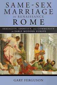 Same-Sex Marriage in Renaissance Rome