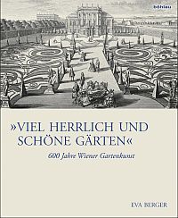 "Viel herrlich und schöne Gärten"