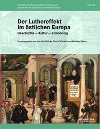 Der Luthereffekt im östlichen Europa