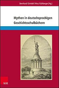 Mythen in deutschsprachigen Geschichtsschulbüchern