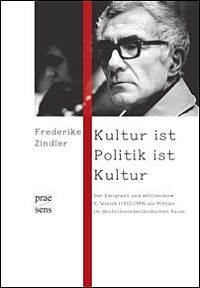 Kultur ist Politik ist Kultur