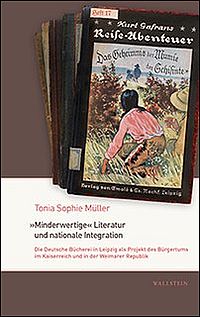 "Minderwertige" Literatur und nationale Integration