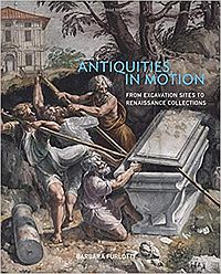 Antiquities in Motion - From Excavation Sites to Renaissance Collections 