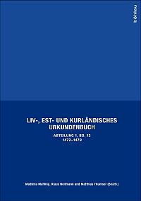 Liv-, Est- und Kurländisches Urkundenbuch. Erste Abteilung