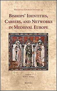 Bishops' Identities, Careers, and Networks in Medieval Europe