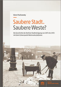 Saubere Stadt. Saubere Weste?