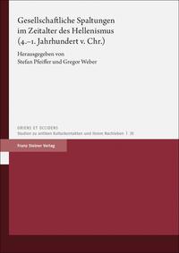 Gesellschaftliche Spaltungen im Zeitalter des Hellenismus