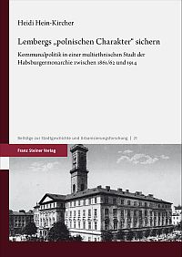 Lembergs "polnischen Charakter" sichern