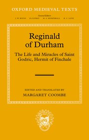 The Life and Miracles of Saint Godric, Hermit of Finchale