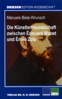 Die Künstlerfreundschaft zwischen Édouard Manet und Émile Zola