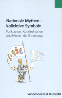 Nationale Mythen - kollektive Symbole