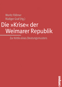 Die 'Krise' der Weimarer Republik