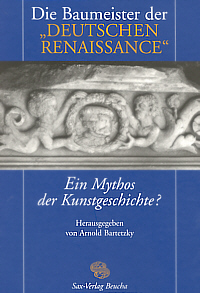 Die Baumeister der "Deutschen Renaissance"