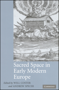 Sacred Space in Early Modern Europe