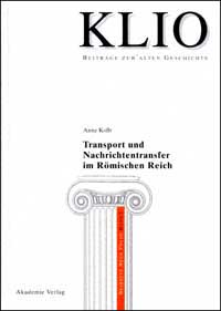 Transport und Nachrichtentransfer im Römischen Reich