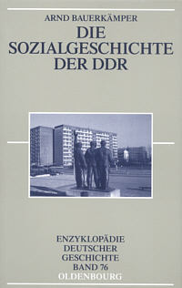 Die Sozialgeschichte der DDR