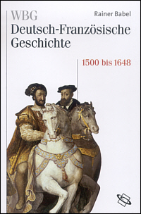 Im Zeichen der habsburgischen Universalmonarchie 1500-1648