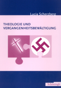 Theologie und Vergangenheitsbewältigung