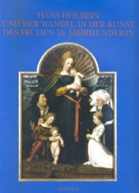 Hans Holbein und der Wandel in der Kunst des frühen 16. Jahrhunderts