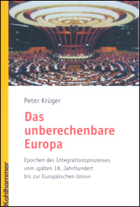 Das unberechenbare Europa