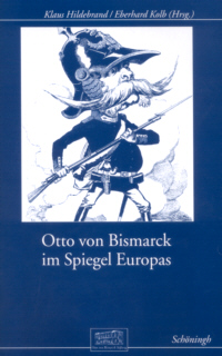 Otto von Bismarck im Spiegel Europas