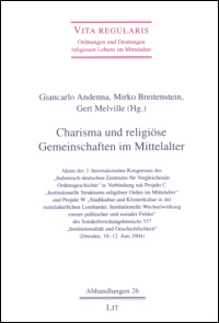 Charisma und religiöse Gemeinschaften im Mittelalter