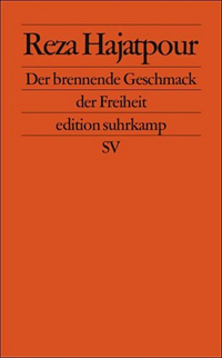 Der brennende Geschmack der Freiheit