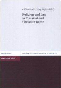 Religion and Law in Classical and Christian Rome