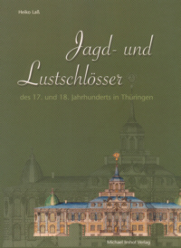 Jagd- und Lustschlösser