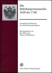Die Habsburgermonarchie 1620 bis 1740