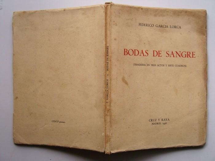 Primera edición de Bodas de sangre, en Cruz y raya, Madrid, 1936.