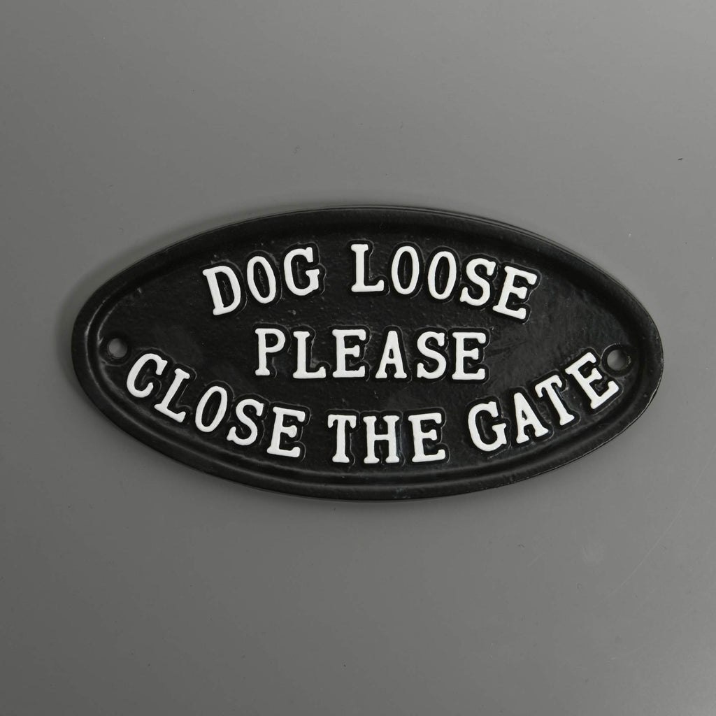 Dog Loose Please Close The Gate Sign-Gate Signs-Yester Home