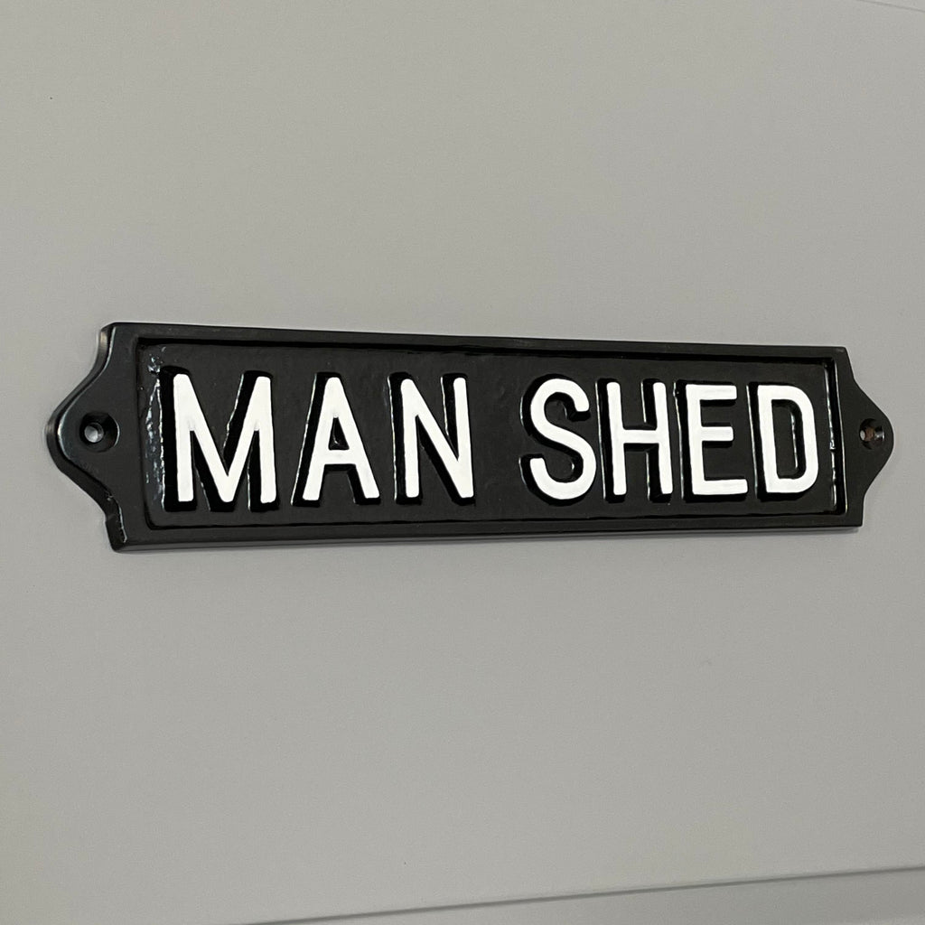 Large Man Shed Sign-Humour Sign-Yester Home