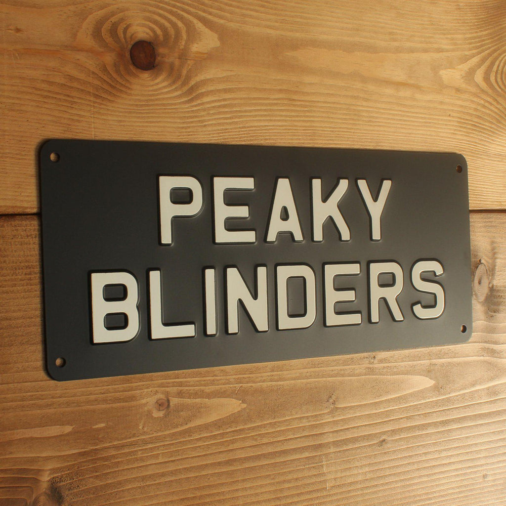 Peaky Blinders Sign-Informative Signs-Yester Home